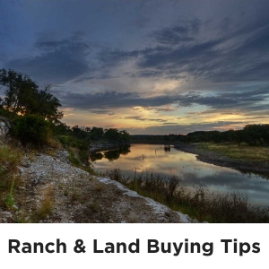 Ranch & Land Buying Tips